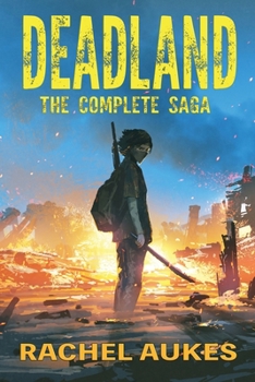 Paperback The Complete Deadland Saga Book
