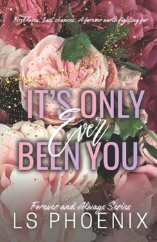 Paperback It's Only Ever Been You Book