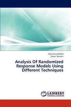 Paperback Analysis Of Randomized Response Models Using Different Techniques Book