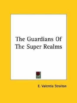 Paperback The Guardians Of The Super Realms Book