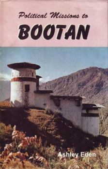 Hardcover Political Missions to Bootan Book