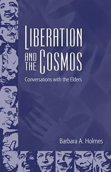Paperback Liberation and the Cosmos: Conversations with the Elders Book