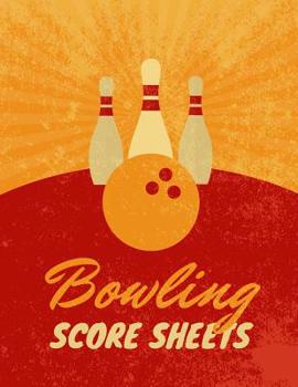 Paperback Bowling Score Sheets: Scoring Journal Notebook For Bowlers Record Keeper Log Book 200 Games League Score Saver Bowling Night Retro Distresse Book