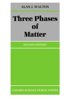 Paperback Three Phases of Matter Book