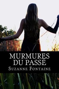 Paperback Murmures du passé [French] Book