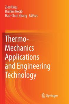 Paperback Thermo-Mechanics Applications and Engineering Technology Book