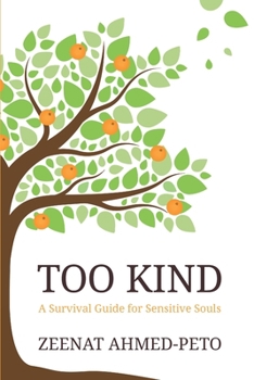 Paperback Too Kind: A Survival Guide for Sensitive Souls Book