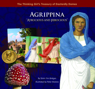 Hardcover Agrippina Atrocious and Ferocious Book