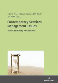 Paperback Contemporary Services Management Issues: Multidisciplinary Perspectives Book