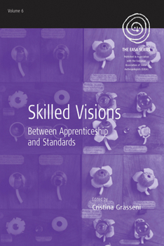 Paperback Skilled Visions: Between Apprenticeship and Standards Book