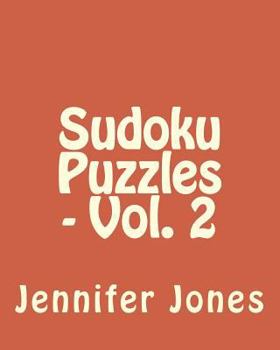 Paperback Sudoku Puzzles - Vol. 2: Easy to Read, Large Grid Sudoku Puzzles Book
