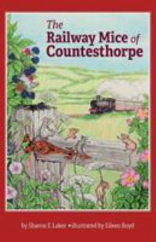 Paperback The Railway Mice of Countesthorpe Book