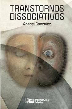 Paperback Transtornos Dissociativos: Diagnóstico e Tratamento [Portuguese] Book