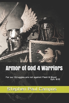 Paperback Armor of God 4 Warriors: Manna 4 Warriors Eph. 6:12 Book