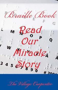 Paperback Braille Book: Read our Miracle Story Book