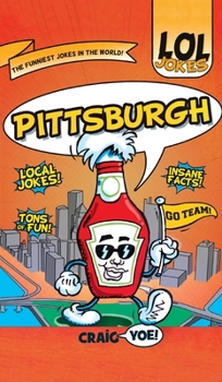 Hardcover Lol Jokes: Pittsburgh Book
