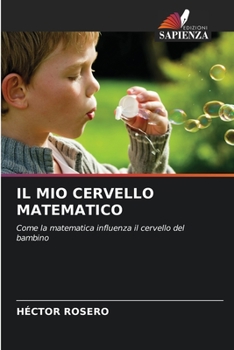 Paperback Il Mio Cervello Matematico [Italian] Book