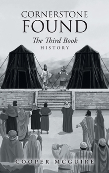 Hardcover Cornerstone Found: The Third Book