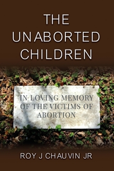 Paperback The Unaborted Children Book