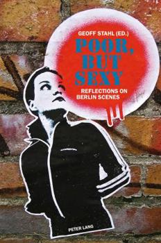 Paperback Poor, but Sexy: Reflections on Berlin Scenes Book