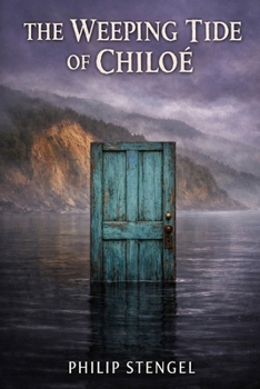 Paperback The Weeping Tide of Chiloé Book