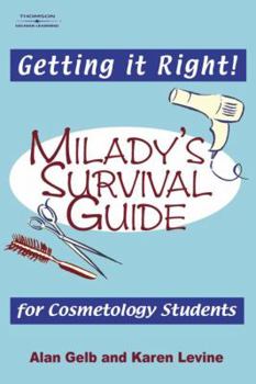 Paperback Getting it Right!: Milady's Survival Guide for Cosmetology Students Book