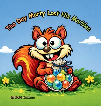 Hardcover The Day Marty Lost His Marbles Book