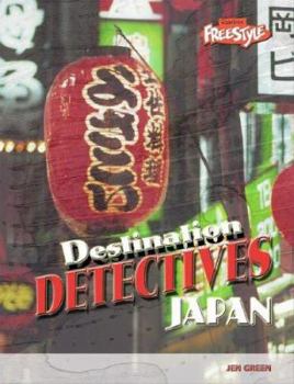 Japan (Destination Detectives)