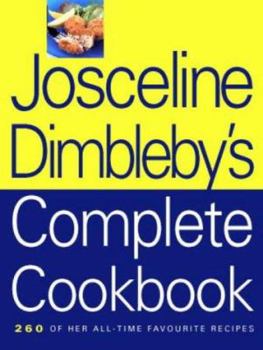 Hardcover The Josceline Dimbleby Complete Cookbook Book