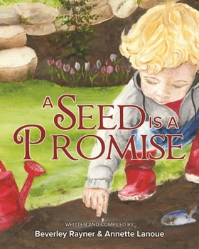 Hardcover A Seed Is a Promise Book