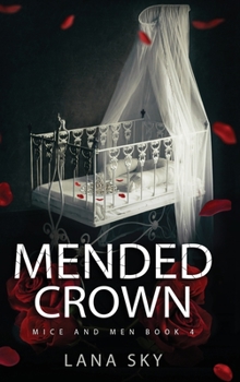 Hardcover Mended Crown: A Dark Mafia Romance: War of Roses Universe Book