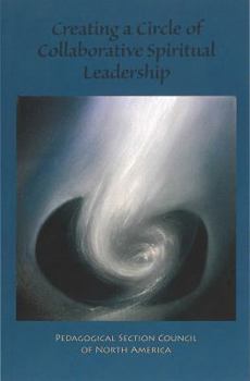 Paperback Creating a Circle of Collaborative Spiritual Leadership Book