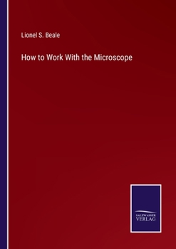 Paperback How to Work With the Microscope Book