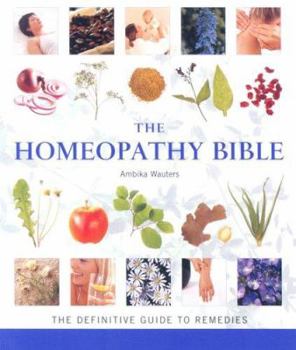Paperback The Homeopathy Bible (Godsfield Bible) Book