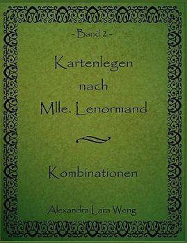 Paperback Kartenlegen nach Mlle. Lenormand: Kombinationen Band 2 Book