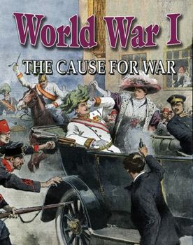 Paperback World War I: The Cause for War Book