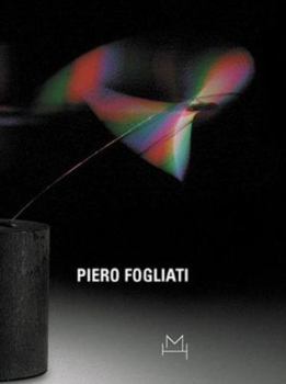 Paperback Piero Fogliati: The Poet of Light Book
