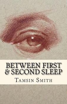 Paperback Between First & Second Sleep Book