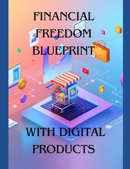 Paperback Financial Freedom Blueprint with Digital Products Book