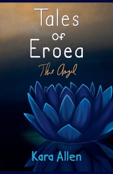 The Angel (Tales of Eroea)