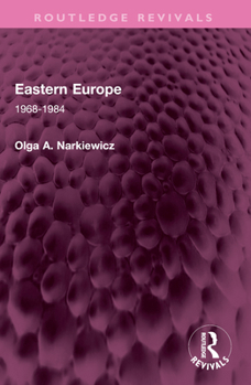 Paperback Eastern Europe: 1968-1984 Book