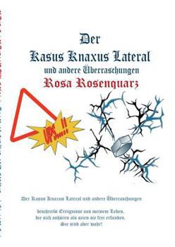 Paperback Der Kasus Knaxus Lateral: und andere Überraschungen [German] Book
