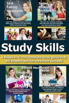 Paperback Study Skills: 4 Books in 1! The complete study guide that will prepare you for maximum success! Book