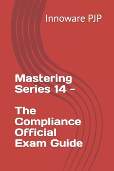 Paperback Mastering Series 14 - The Compliance Official Exam Guide Book