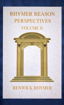 Hardcover Rhymer Reason, Perspectives Vol. II Book
