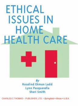 Paperback Ethical Issues in Home Health Care Book