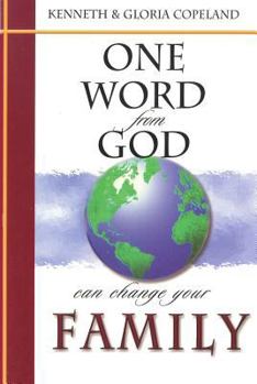 One Word from God Can Change Your Family (One Word from God)