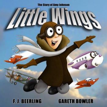 Paperback Little Wings: The Story of Amy Johnson Book