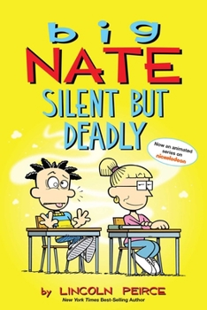 Paperback Big Nate: Silent But Deadly: Volume 18 Book