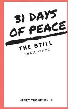 31 Days of Peace:: The Still Small Voice